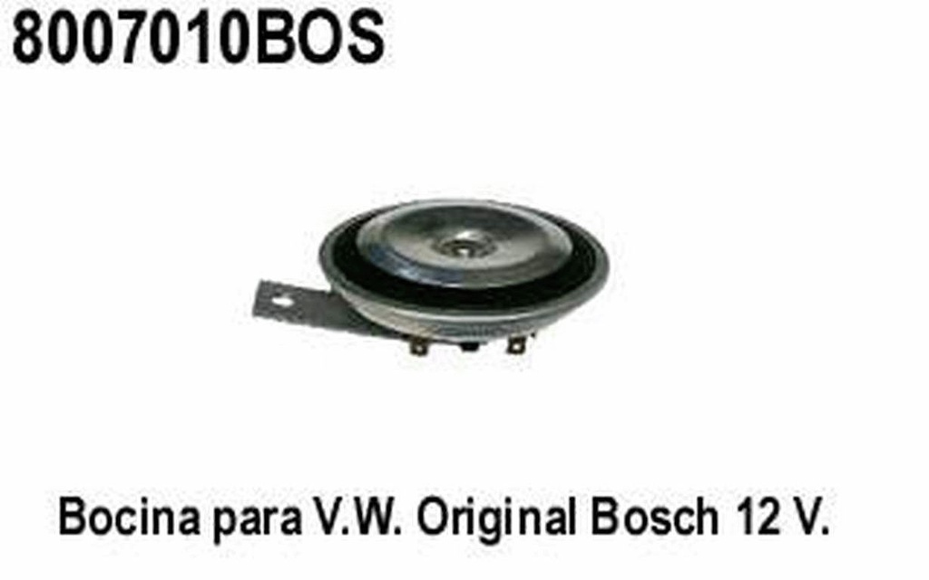BOCINA VW 12V. BOSCH ORIGNAL =8007010=8007011