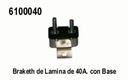 BRAKET  40A. TORNILLOS  CON BASE TERMICO =6100044