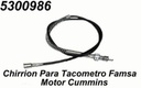 CHIRRION TACOMETRO FAMSA MOTOR CUMMINS .            ******
