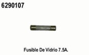 FUSIBLE VIDRIO  7.5A.                  .