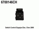 SWITCH INTERRUPTOR CONTROL ESPEJOS ELEC. CHEV  ******