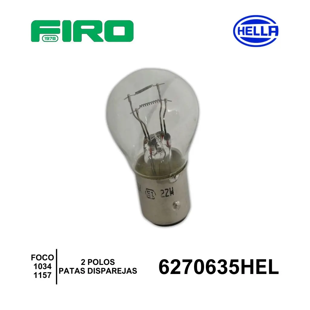 FOCO 1034/1157 2 POLOS P/DISPAREJAS 24V HELLA=6270635