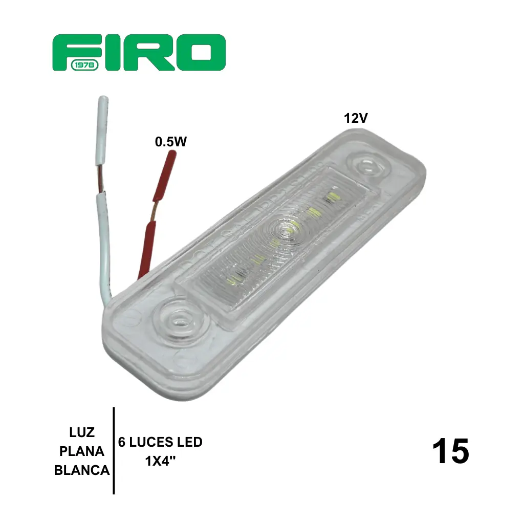 #15 LUZ PLANA 1X4" 12V 0.5W 6 LED BLANCO RECTANGULAR