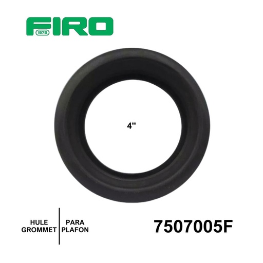 [7507005F] HULE O GROMMET REDONDO 4" P/PLAFON EMBUTIDO FIRO