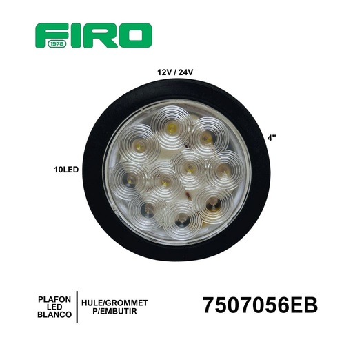 [7507056EB] PLAFON 4" 12V/24V 10 LED BLANCO HULE/GROMMET P/EMBUTIR