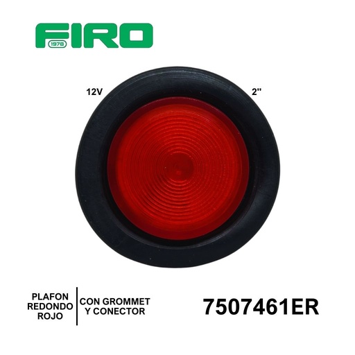 [7507461ER] PLAFON REDONDO 2" ROJO 12V. C/GROMMET Y CONECTOR =7520461R