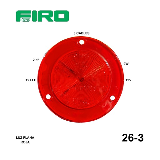 [26-3] LUZ PLANA 2.5" 12V 2W 12 LED ROJO REDONDO 3 CABLES ALTA/BAJA =26MST