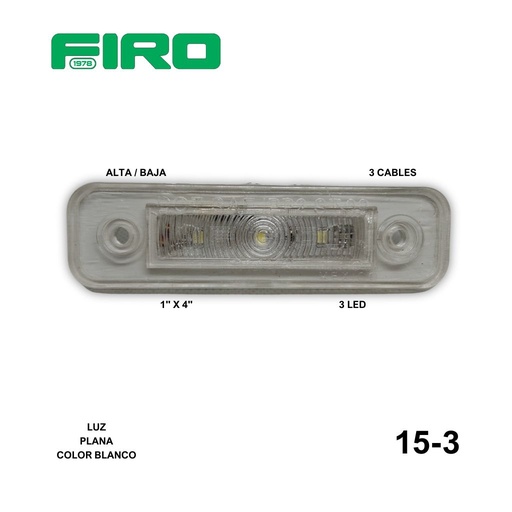 [15-3] #15-3 LUZ PLANA 1X4" 12V 0.5W 6 LED BLANCO RECTANGULAR 3 CABLES ALTA/BAJA