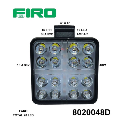 [8020048D] FARO CUADRADO 4"X4" 10V-30V 48W 28 LED 16 BCO 12 AMB