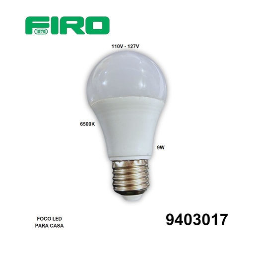 [9403017] FOCO LED CASA  9W 110-127V  6500K  60 HZ USO RESIDENCIAL TAL