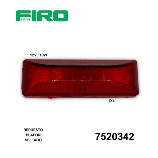 [7520342] REPUESTO ROJO PLAFON SELLADO 1" X 4" 12V 10W  2T KW