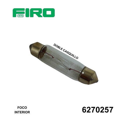 [6270257] FOCO INTERIOR DOBLE CASQUILLO =6270257FLO ****