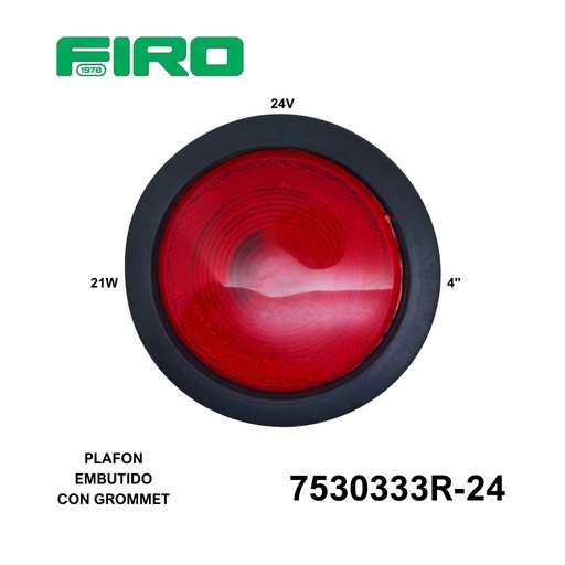 [7530333R-24] PLAFON EMBUTIDO 4" ROJO 24V 21W CON GROMMET S/LOGO