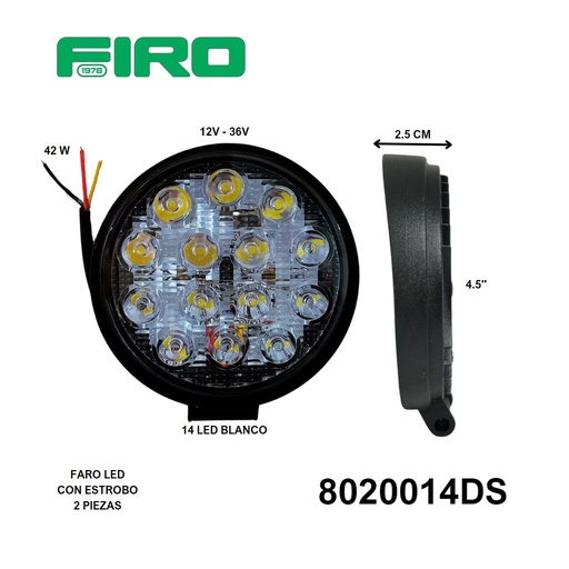 [8020014DS] FAROS RED. 2 PZS ESTROBO 12-36V 42W 4.5" 14 LED BLANCO 30░ IP67