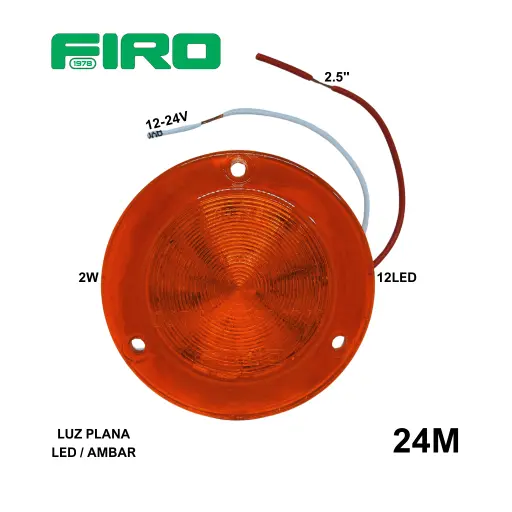 [24M] #24M LUZ PLANA 2.5" 12V/24V 2W 12 LED AMBAR REDONDO MULTIVOLTAJE 24MST