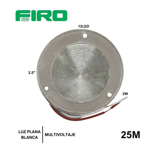 [25M] #25M LUZ PLANA 2.5" 12V/24V 2W 12 LED BLANCO REDONDO MULTIVOLTAJE