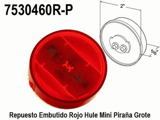 [7530460R-P] REPUESTO EMBUTIDO HULE ROJO MINI PIRAÑA