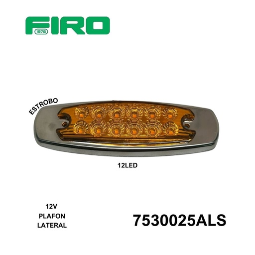 [7530025ALS] PLAFON LATERAL 12v ALARGADO 12 LED AMBAR ESTROBO.